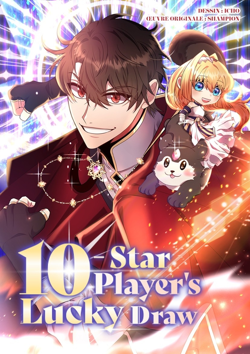 The 10-Star Player’s Lucky Draw