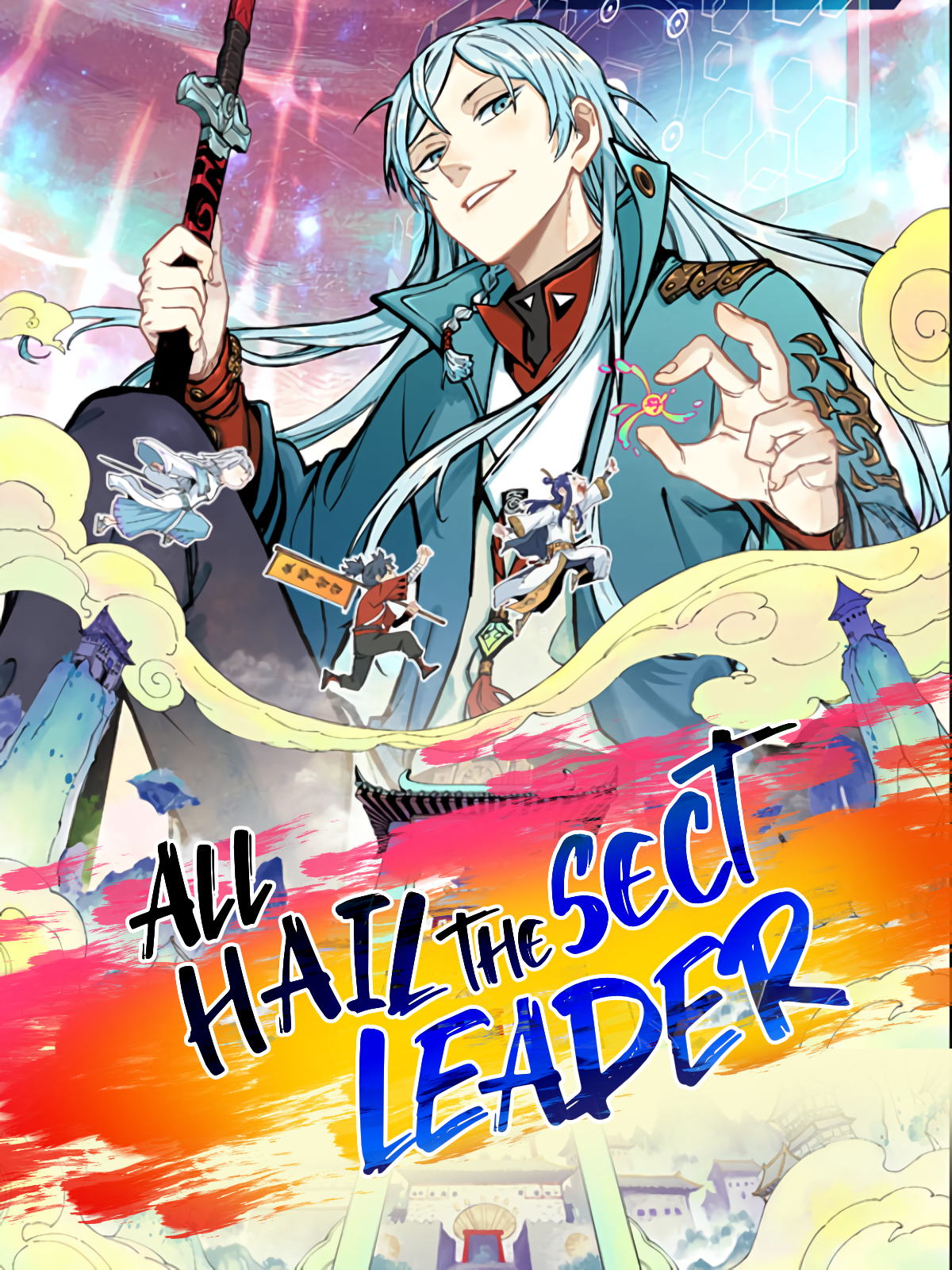 All Hail the Sect Leader