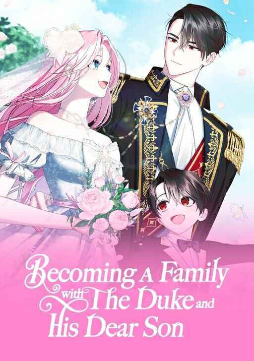 Becoming a Family With the Duke and His Dear Son