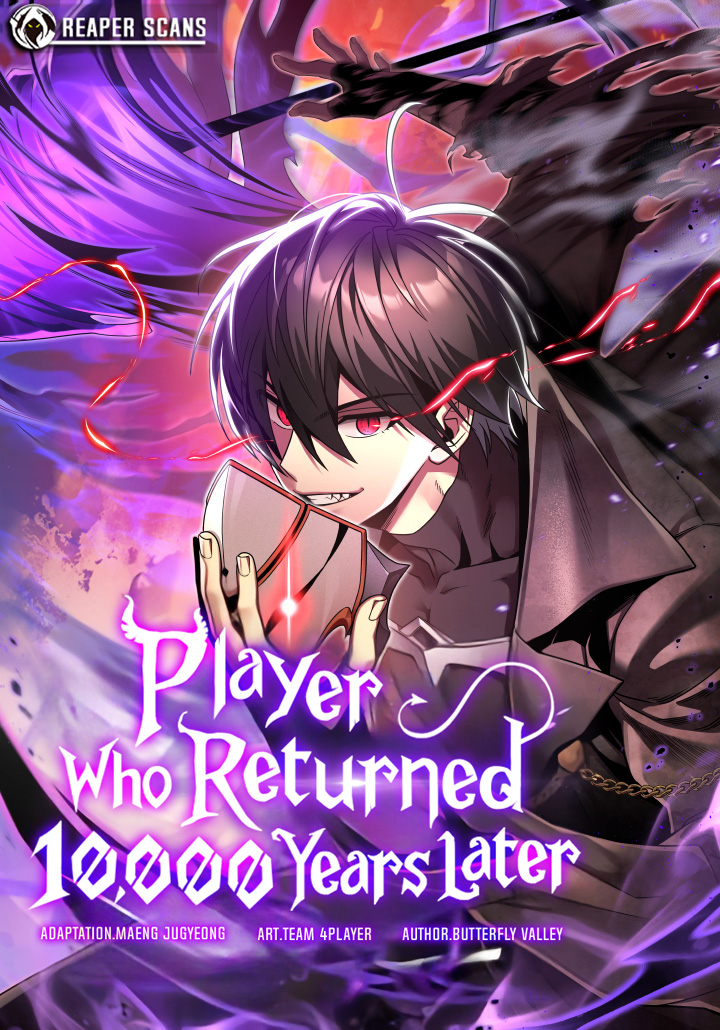 Player Who Returned 10,000 Years Later